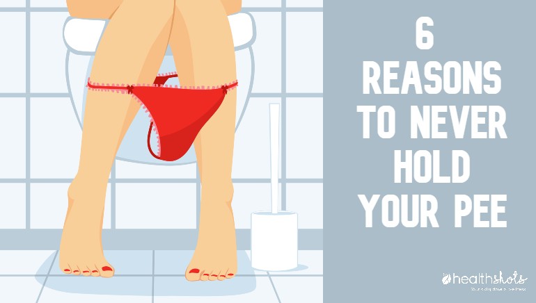 Let it out! 6 reasons why holding your pee in is the WORST idea ever